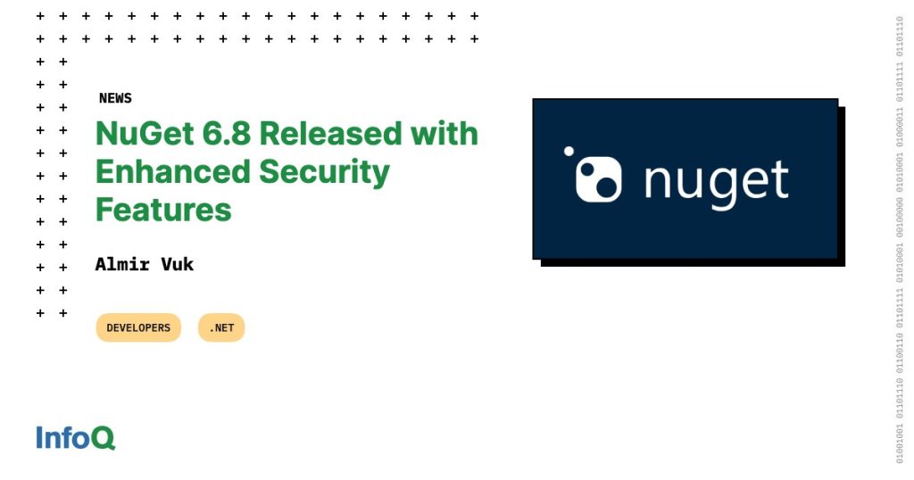 NuGet 6.8 Released with Enhanced Security Features